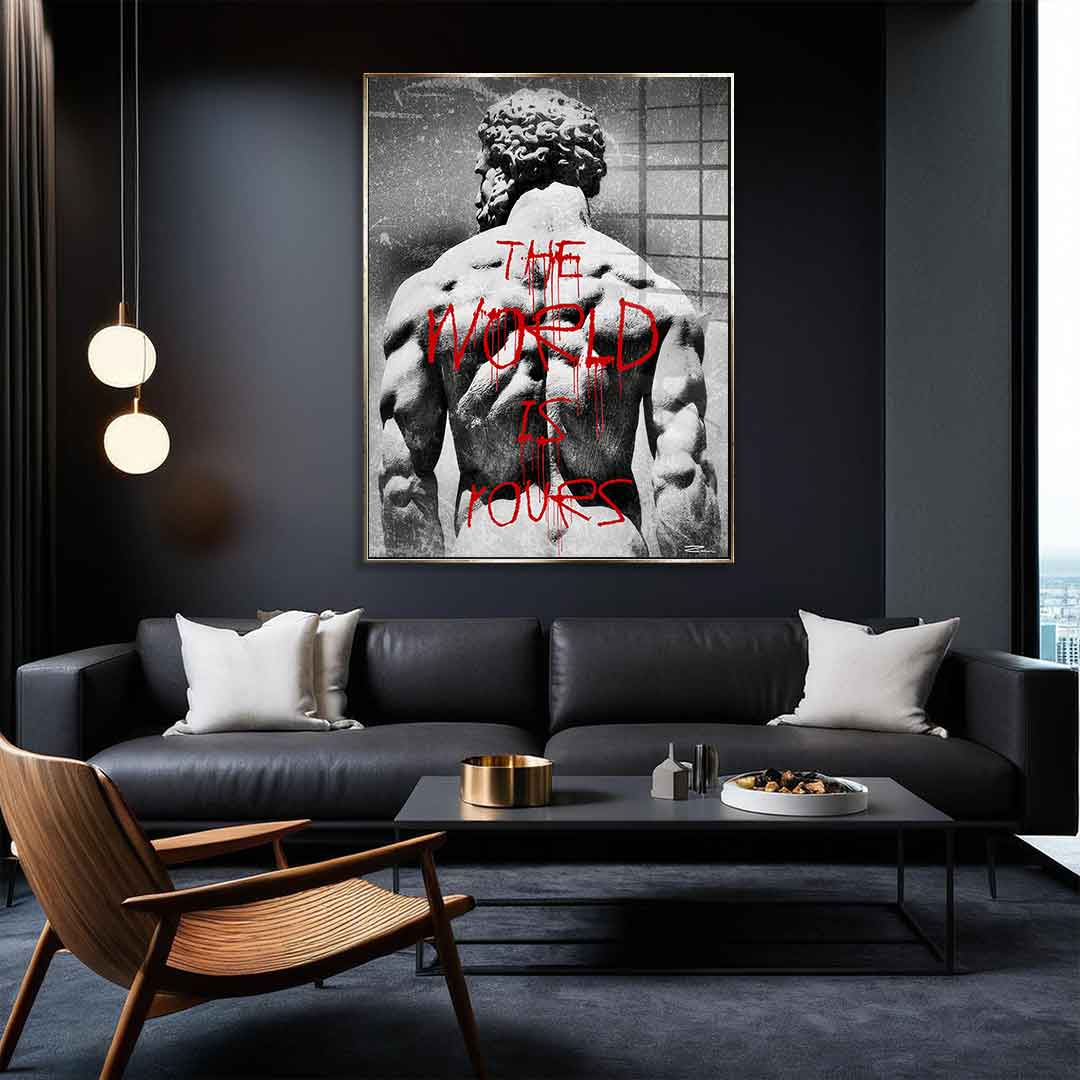 The World is Rours - Acrylglas