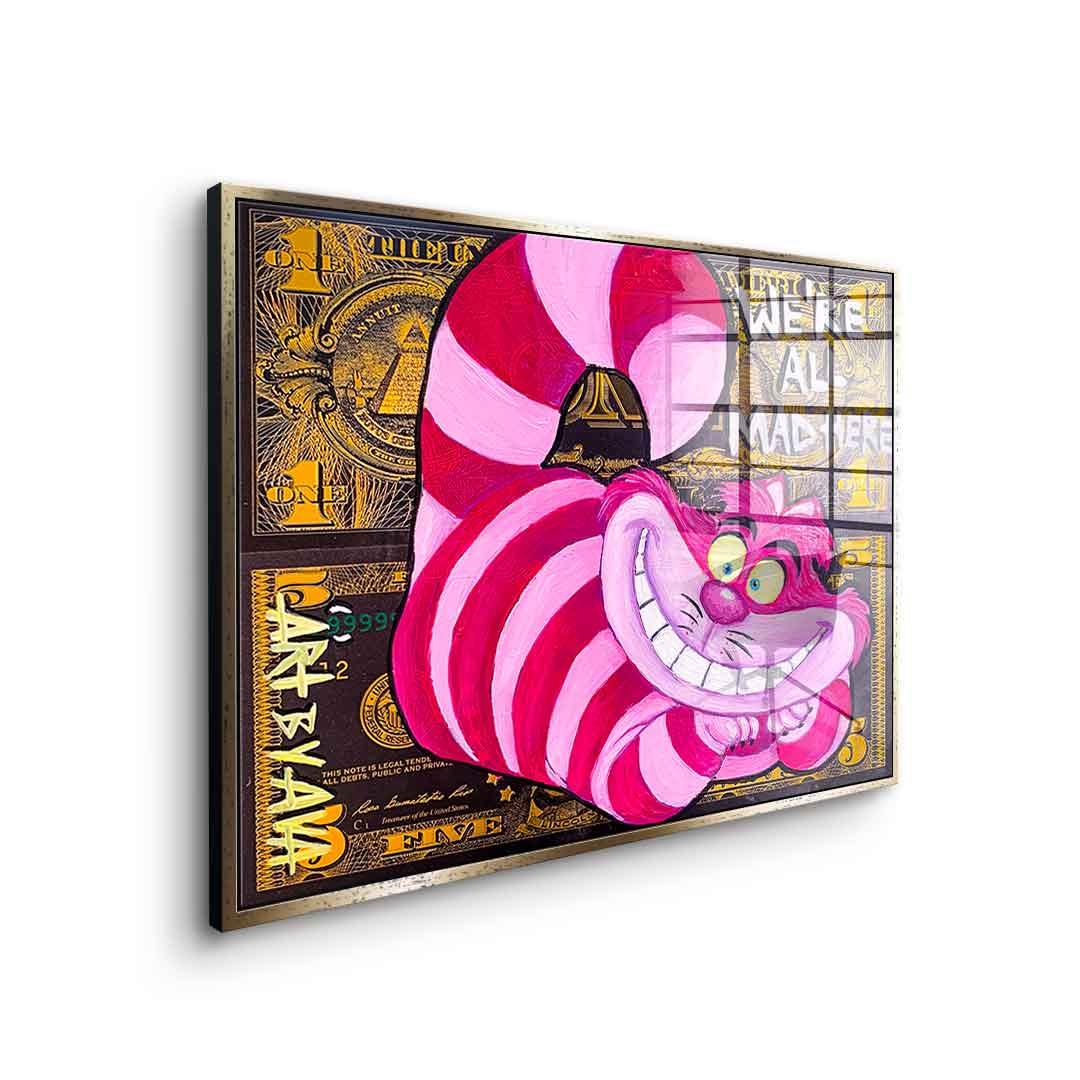 We´re All Mad Here - Acrylglas
