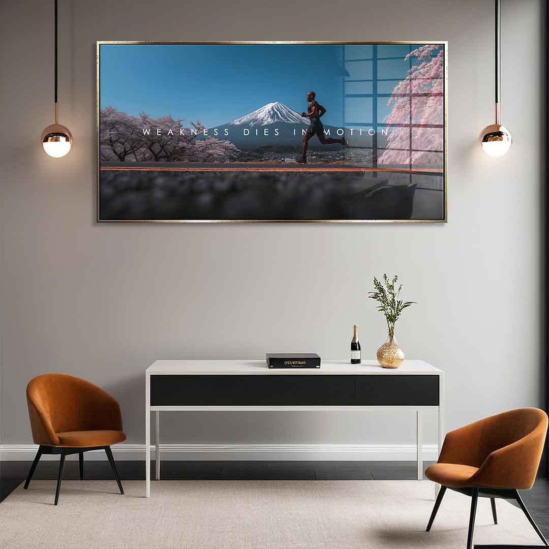 Weakness Dies in Motion - Acrylglas