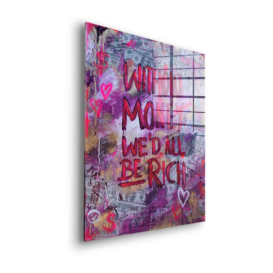 Without Money - Acrylglas
