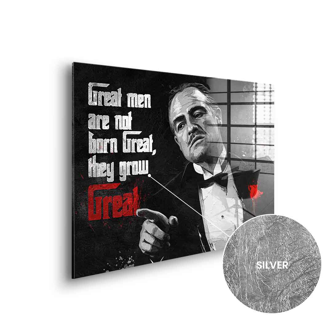 Great Men are not born great - leaf silver