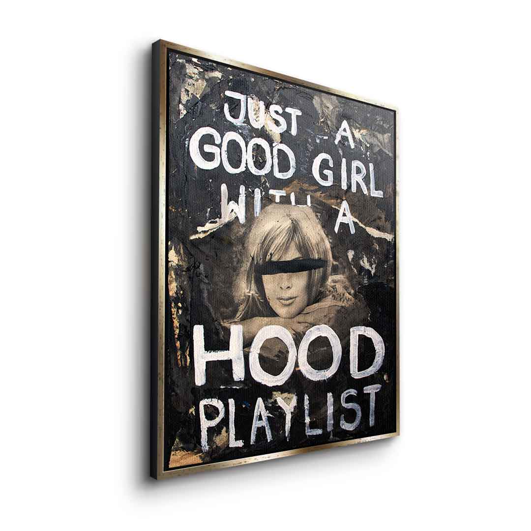Good girl Hood Playlist