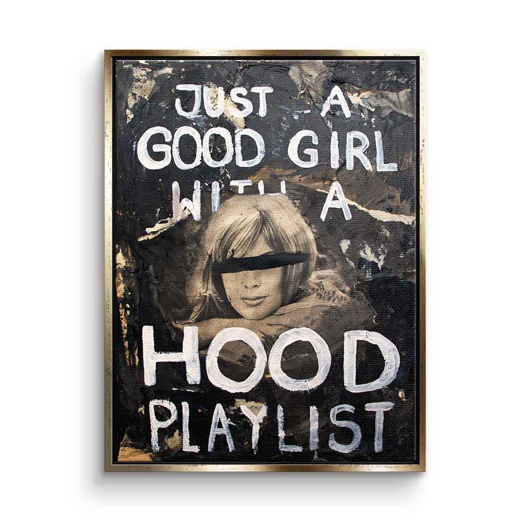 Good girl Hood Playlist