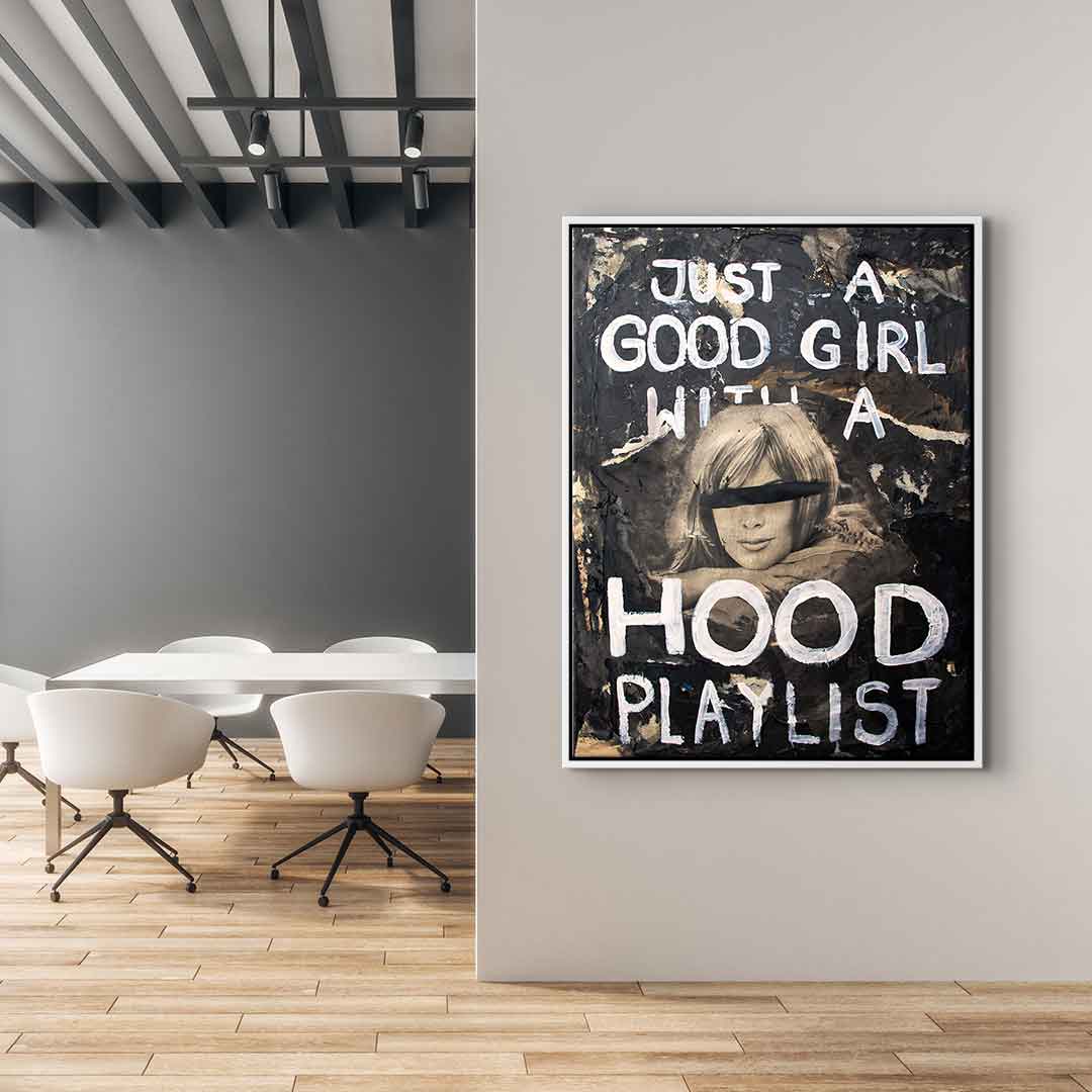 Good girl Hood Playlist