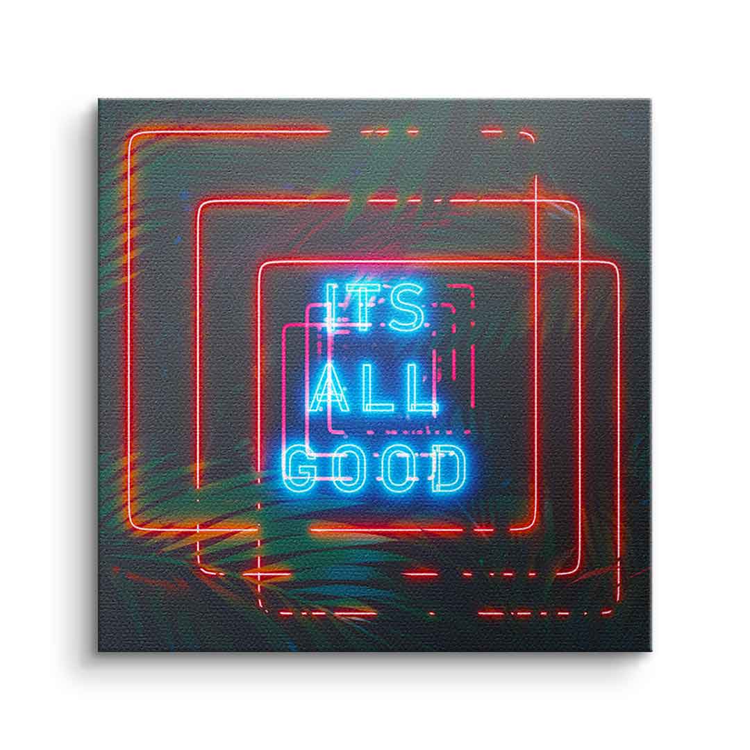 Its all good