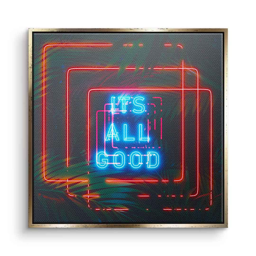 Its all good