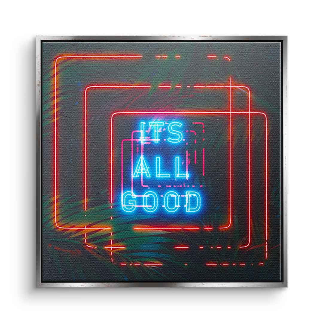 Its all good