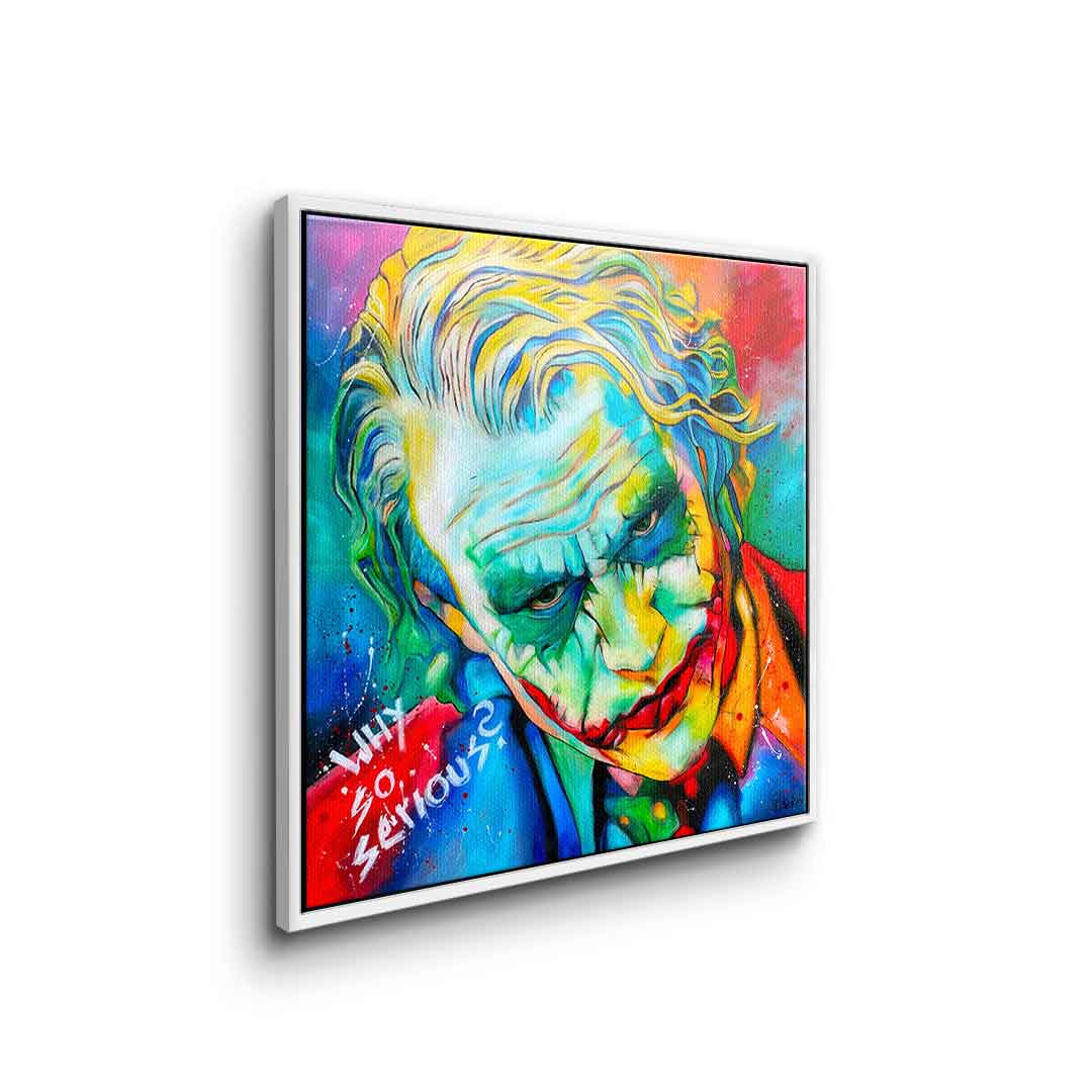 Why so serious