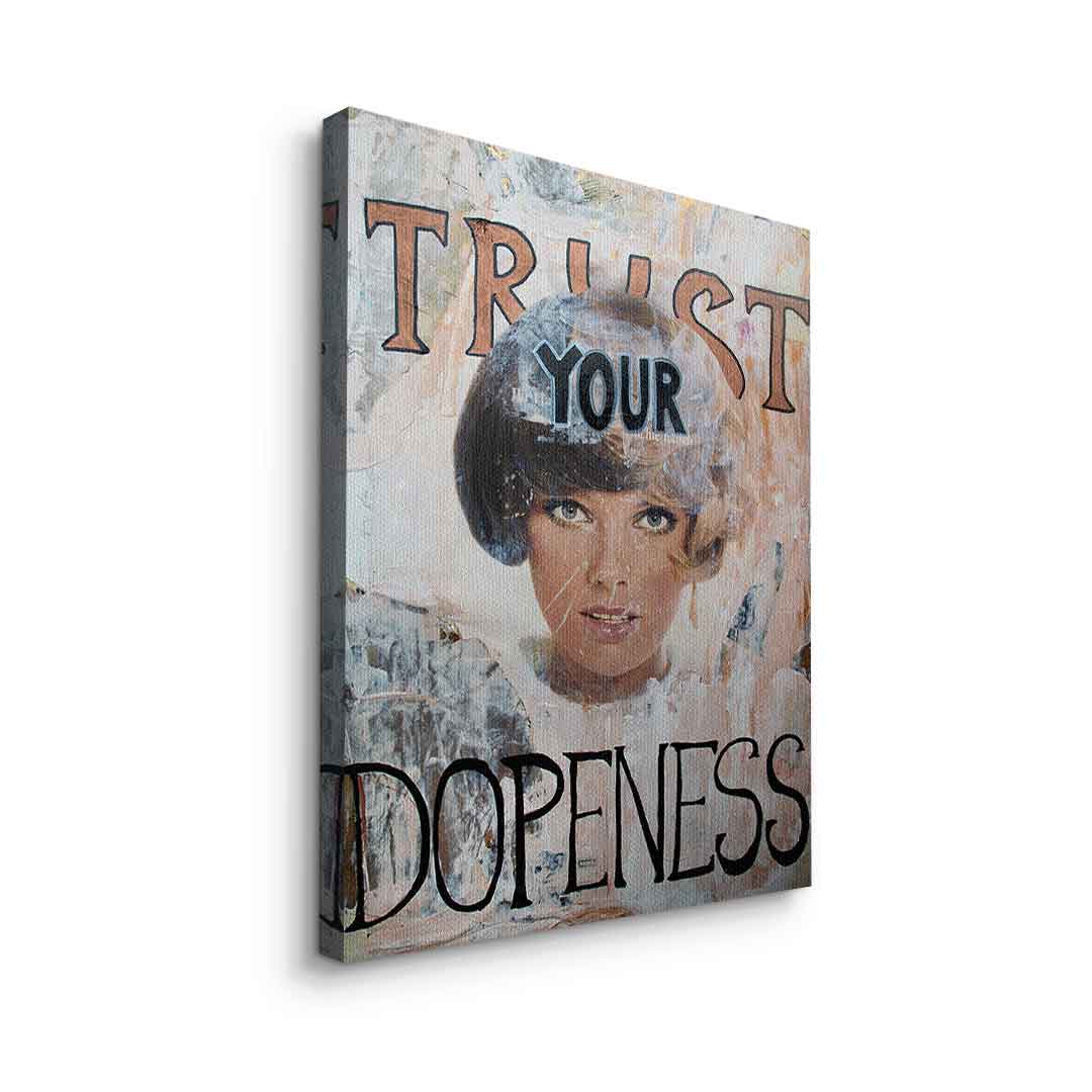 Trust your dopenness