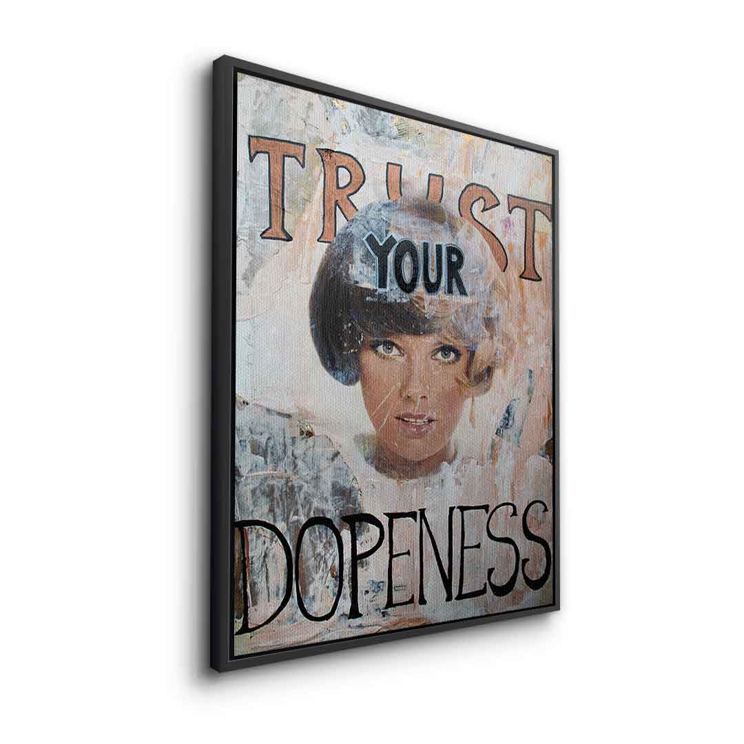 Trust your dopenness