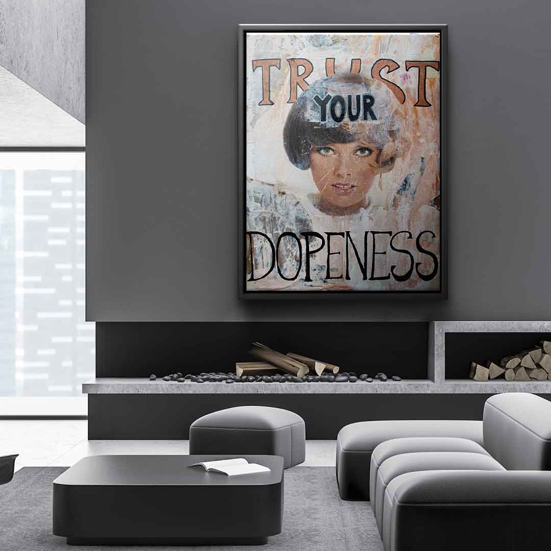 Trust your dopenness