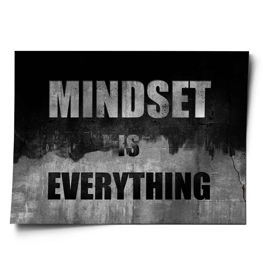 Mindset is everything - poster
