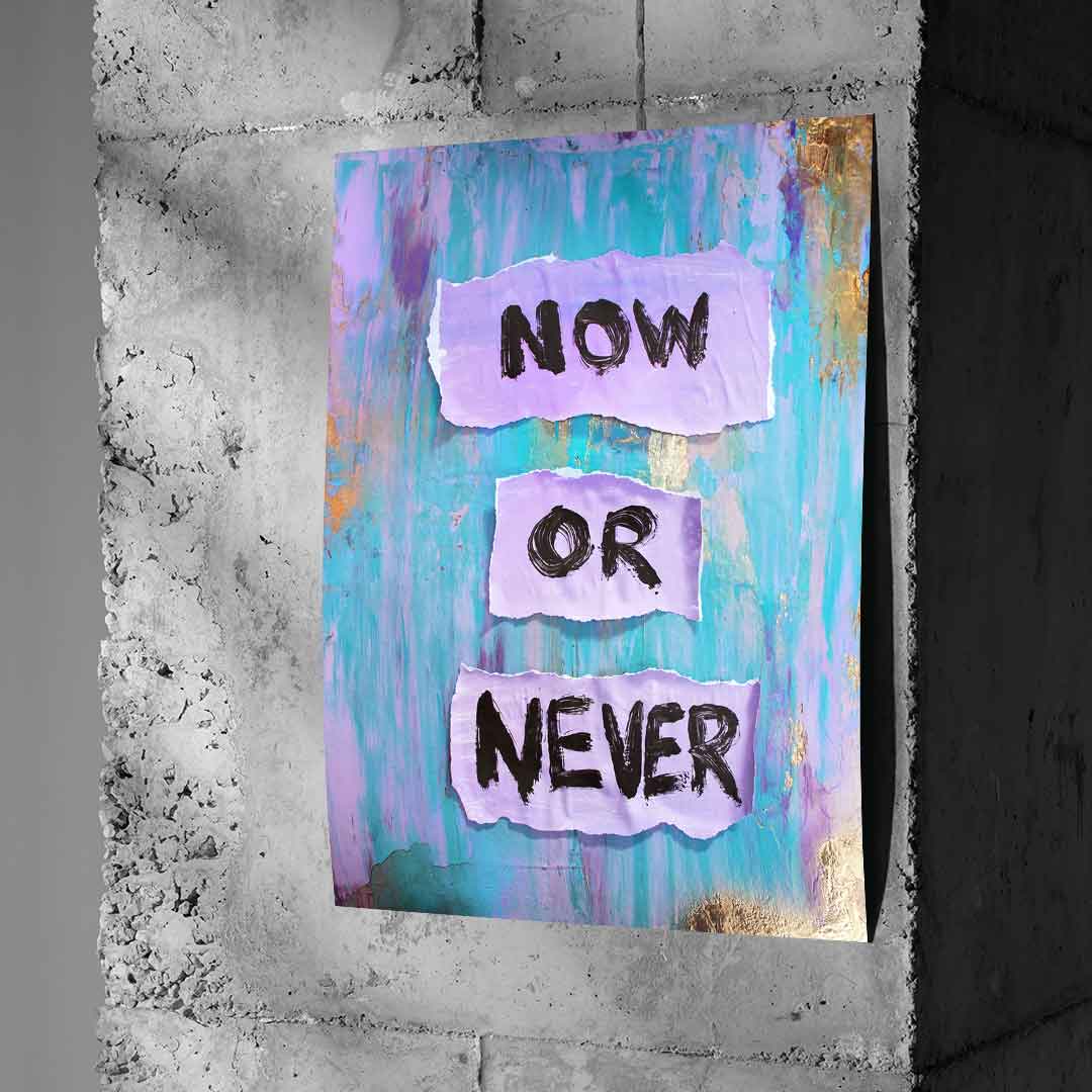 Now or Never - poster