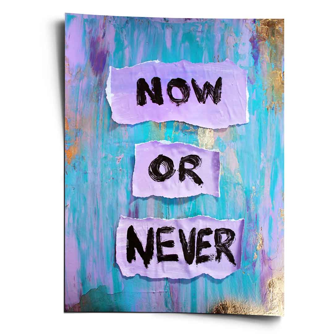Now or Never - poster