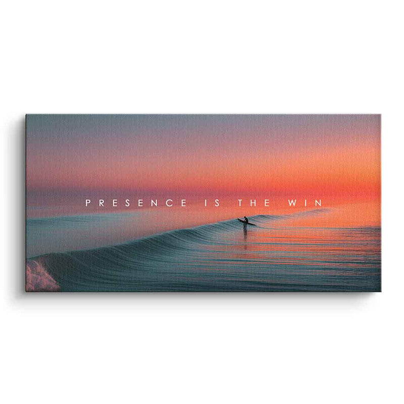 Presence is the win