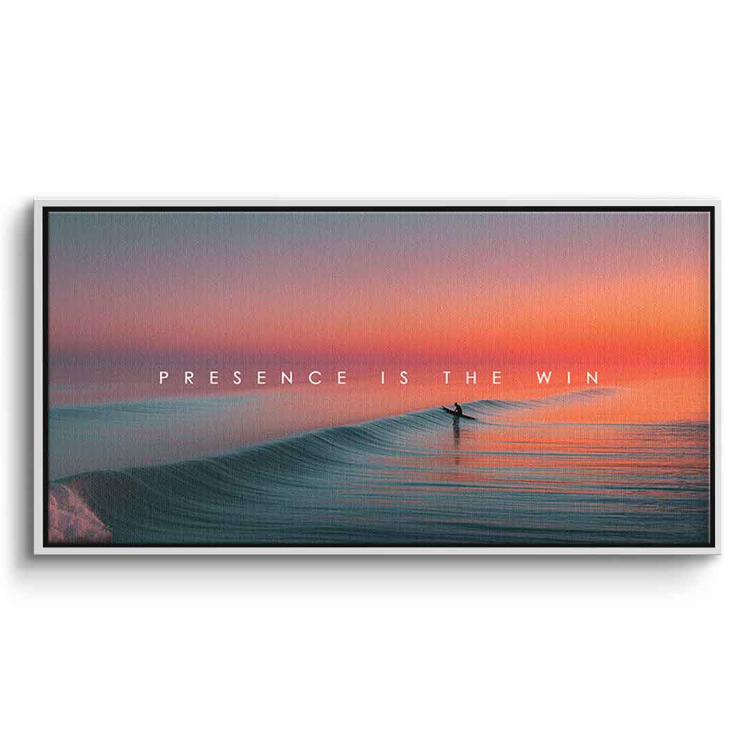 Presence is the Win