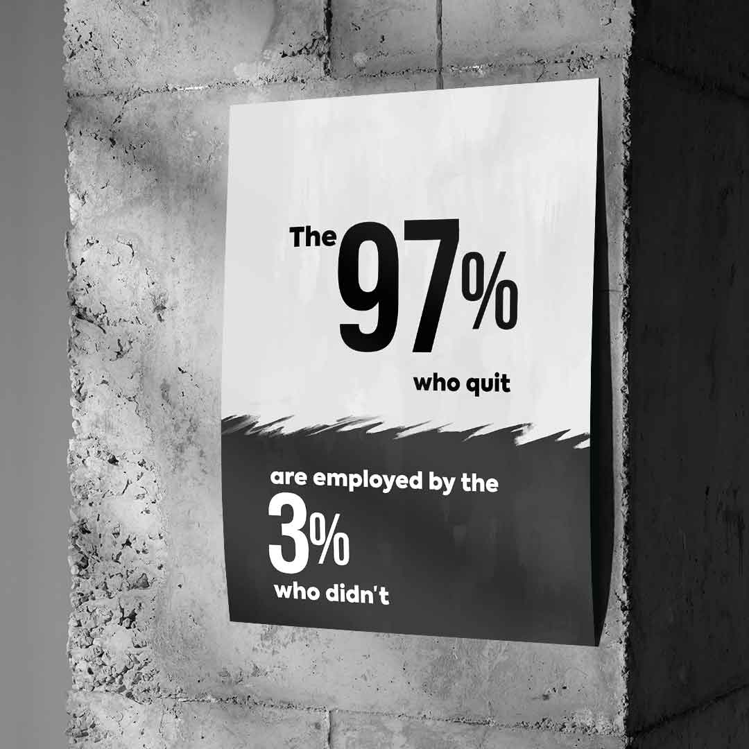 The 97% Works For the 3% - Poster