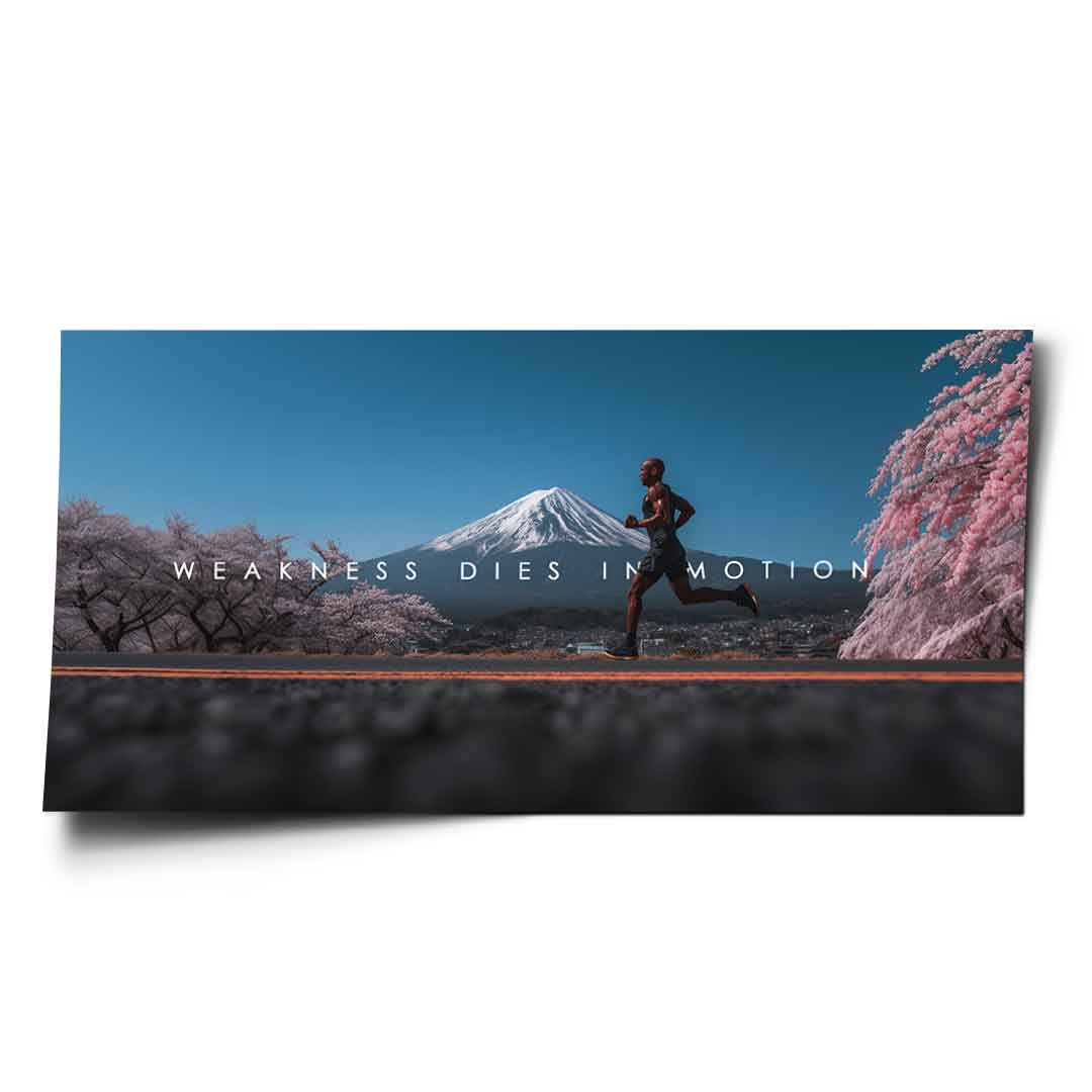 Weakness Dies in Motion - Poster