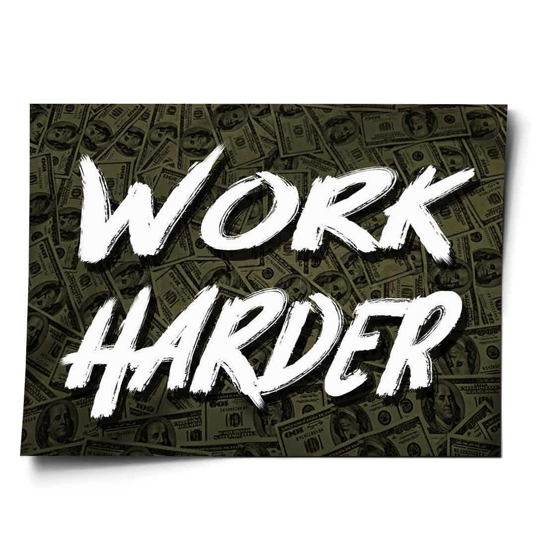Work Harder x Money - poster