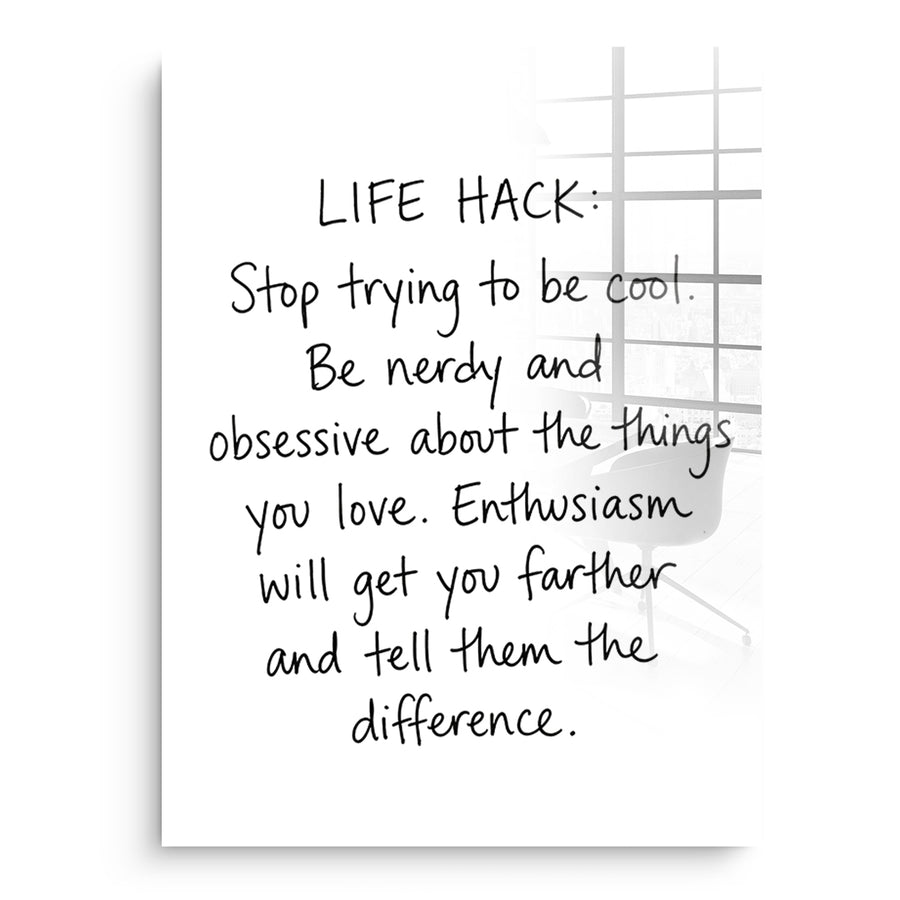 Life Hack - Acrylic Glass Print – front