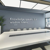 Knowledge speaks but wisdom listen