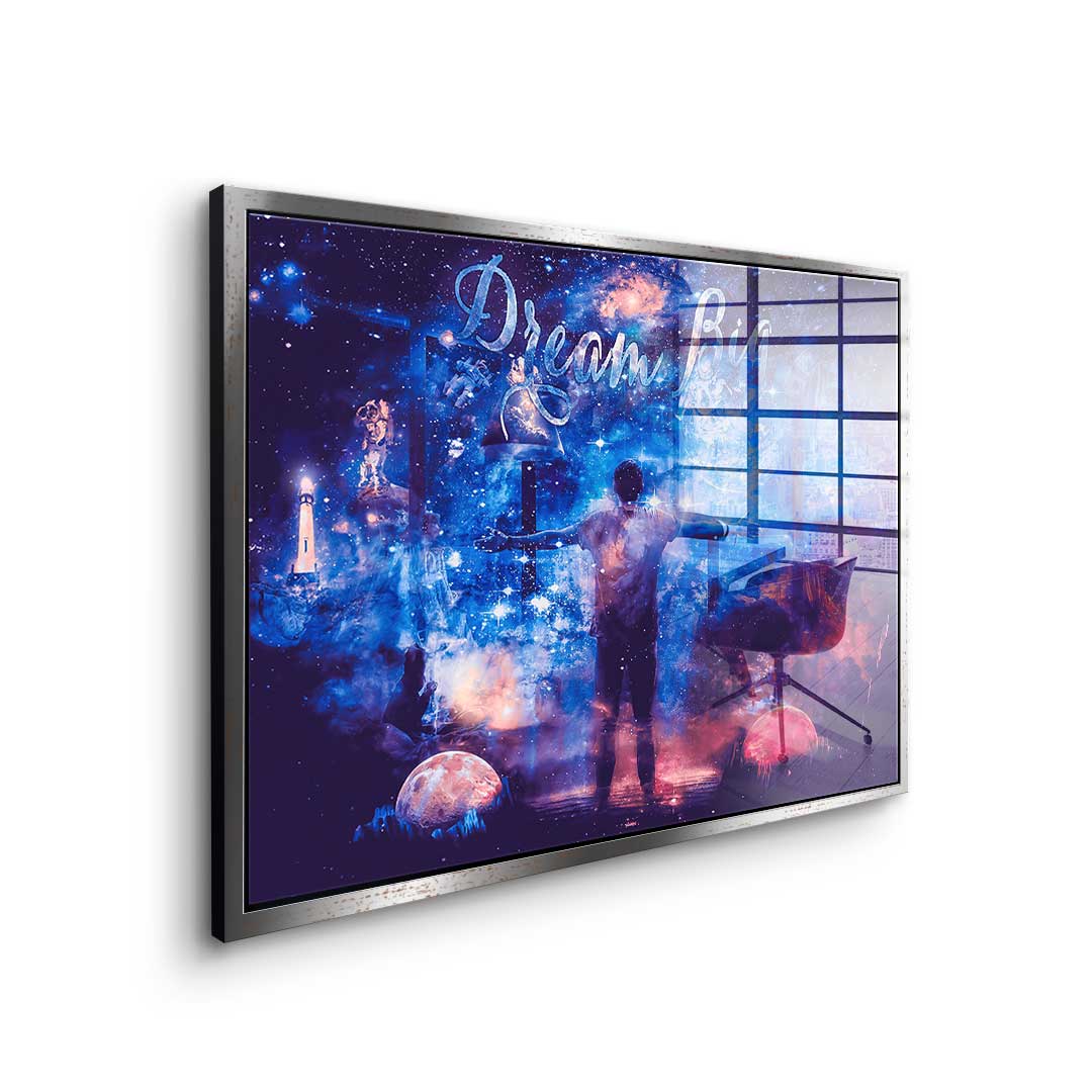 It starts with a dream - acrylic glass