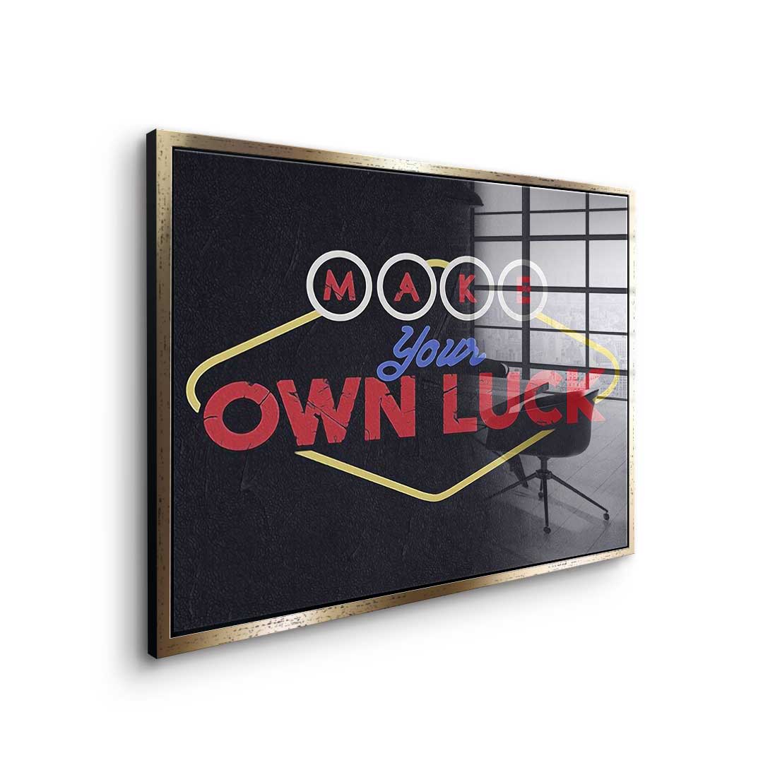 Make your own luck - acrylic glass