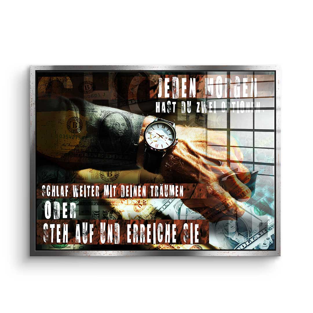 You have Two Choices - acrylic glass