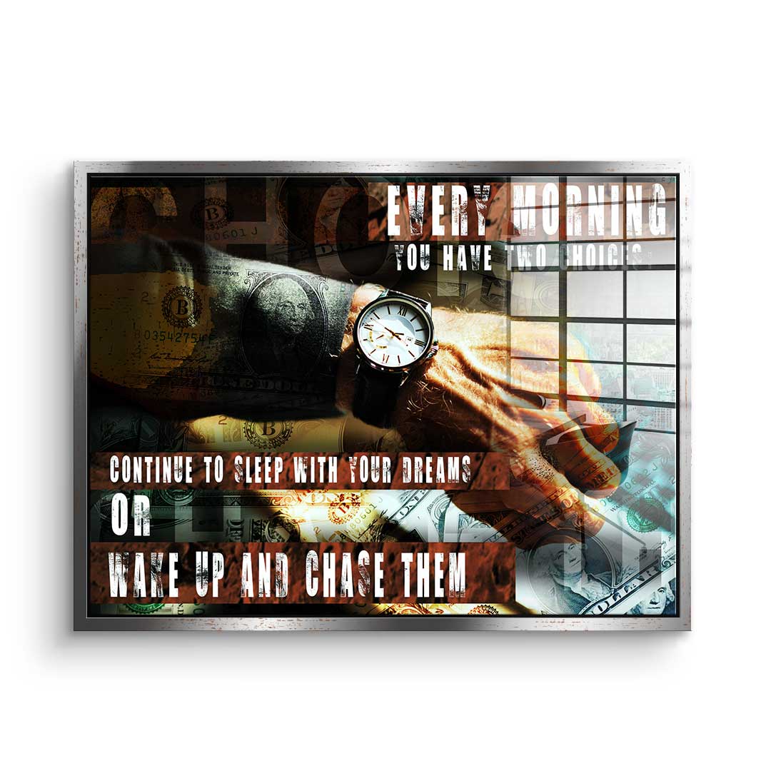 You have Two Choices - acrylic glass