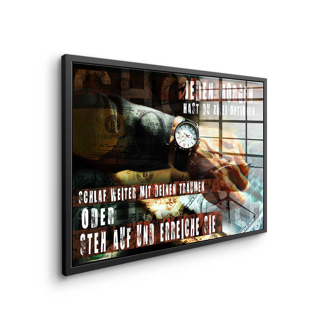 You have Two Choices - acrylic glass