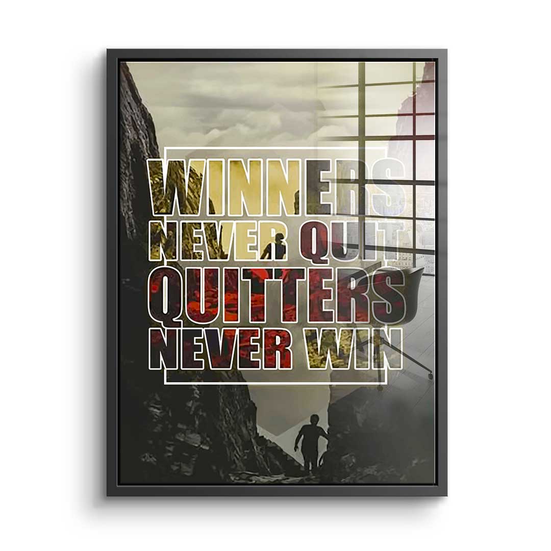 Winners Never Quit - Acrylglas