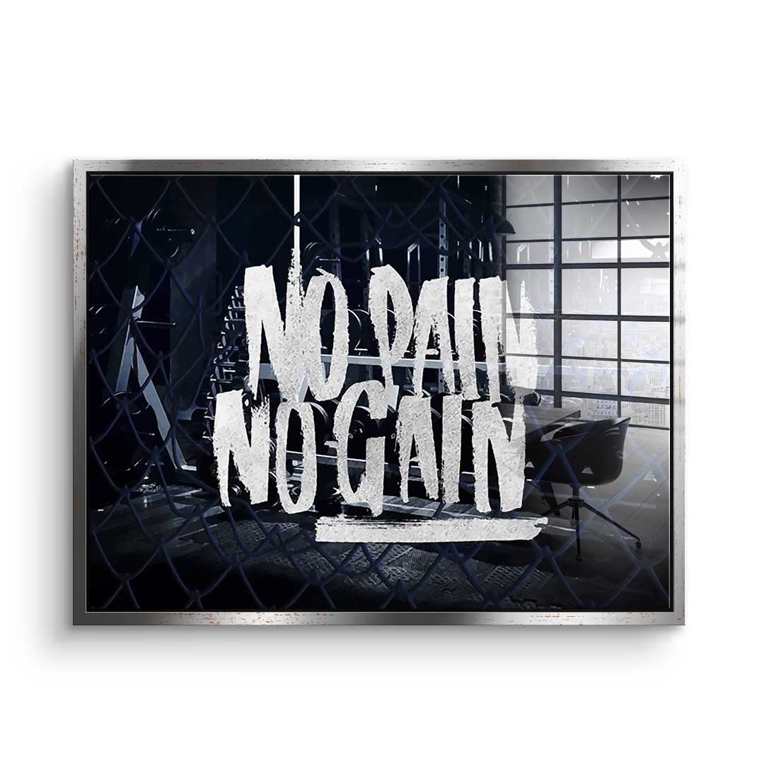 No Pain no gain - acrylic glass
