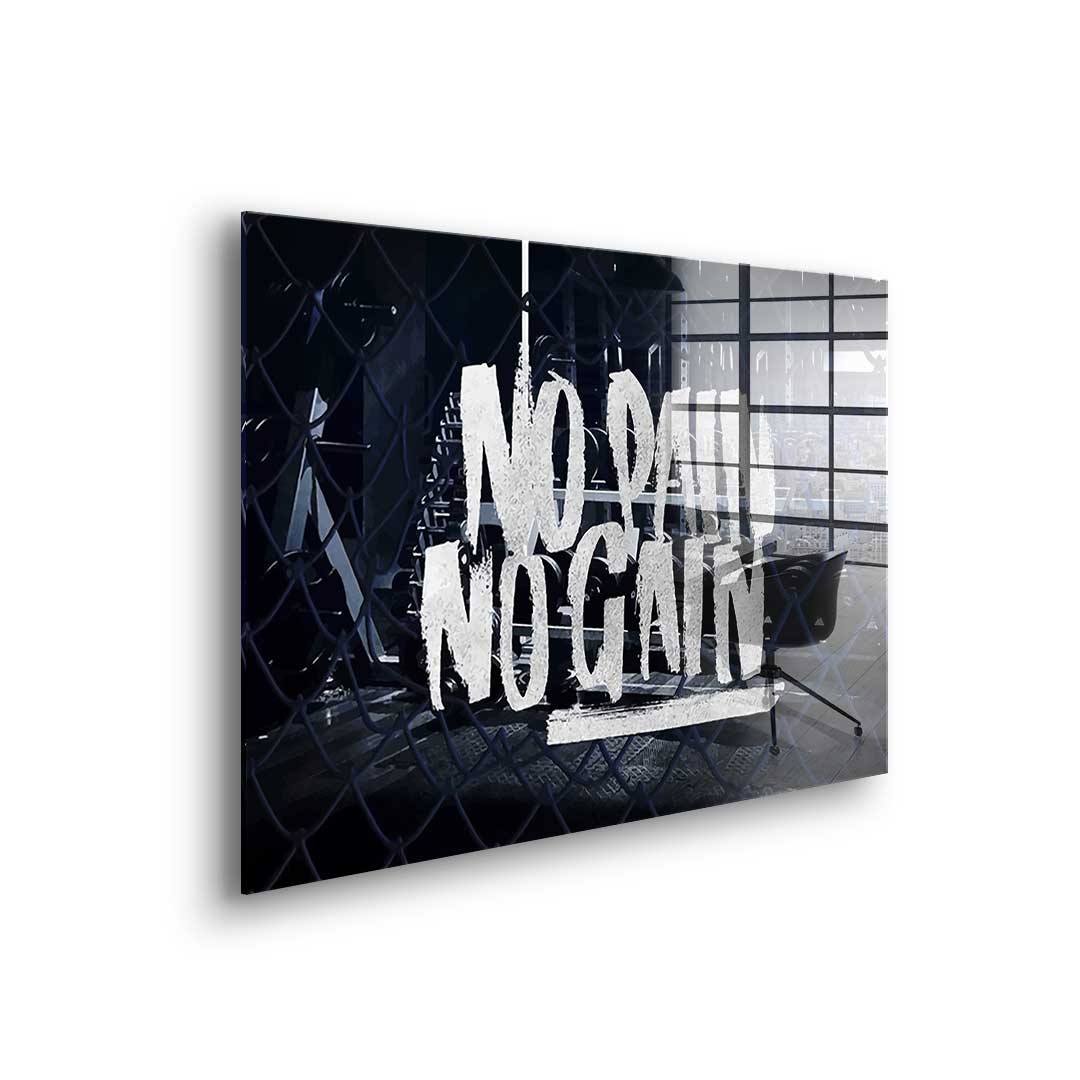 No Pain no gain - acrylic glass