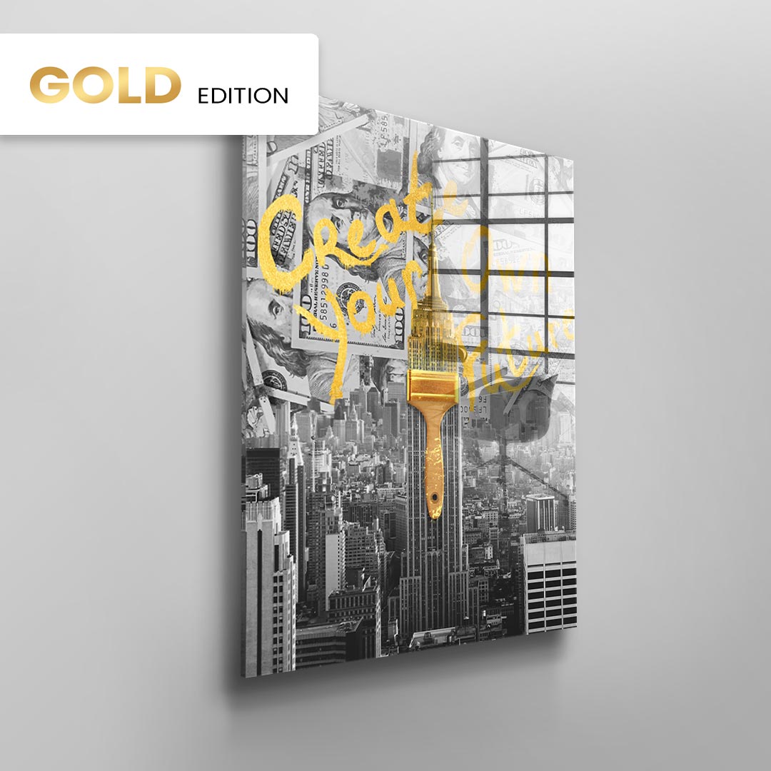 Create your own future - gold leaf