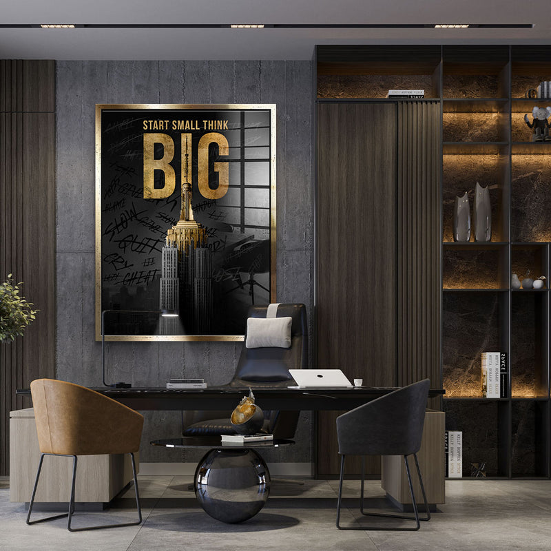 Start Small Think Big - gold leaf