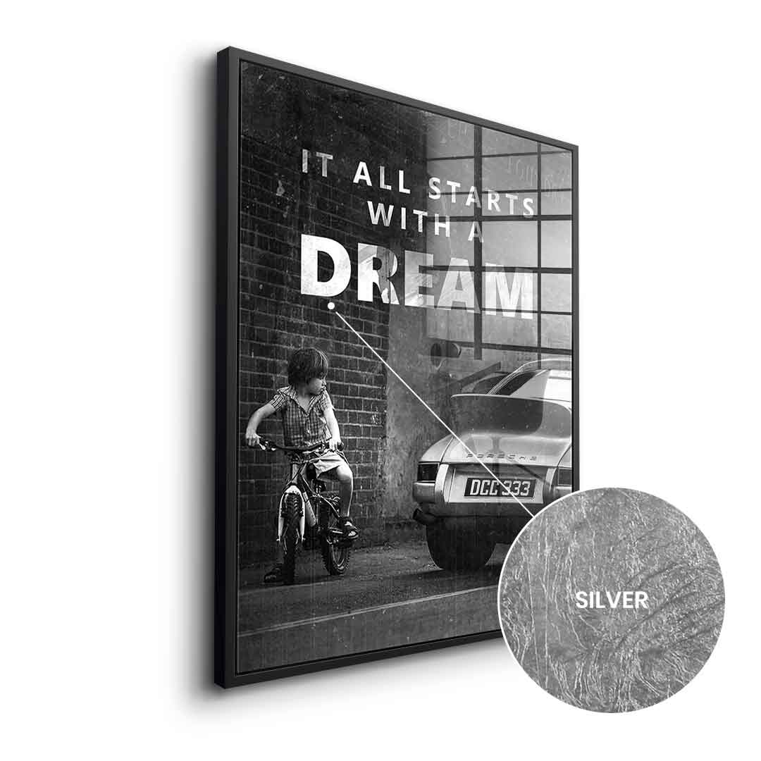 It all starts with a dream - Blattsilber