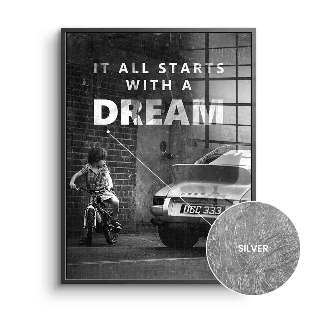 It all starts with a dream - Blattsilber
