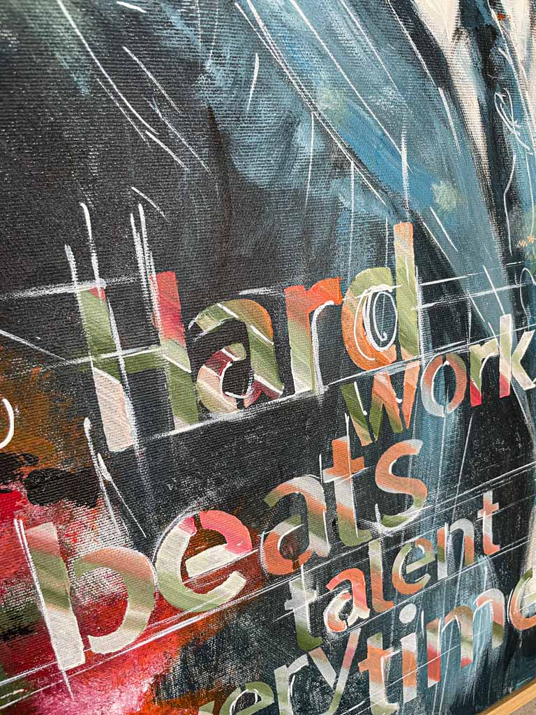 Hard Work Beats Talent | Gemälde