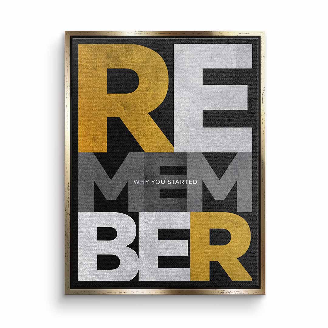 Remember why you started