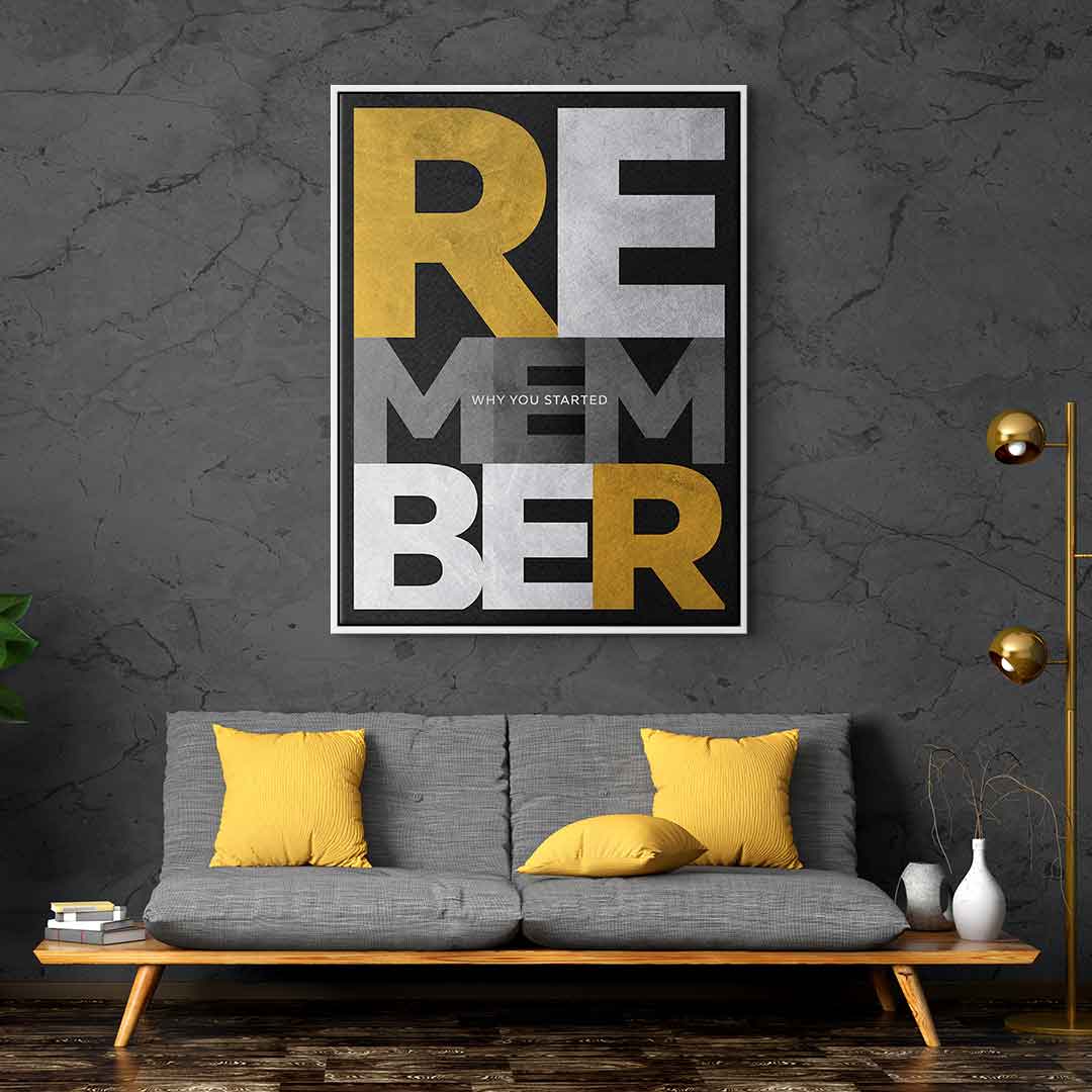 Remember why you started