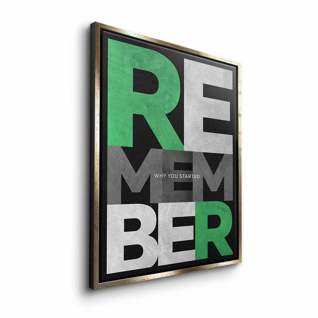 Remember why you started