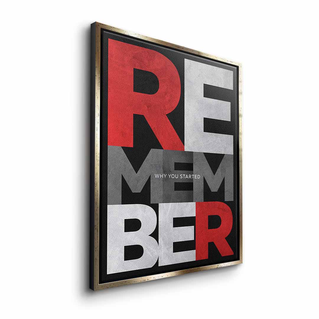 Remember why you started