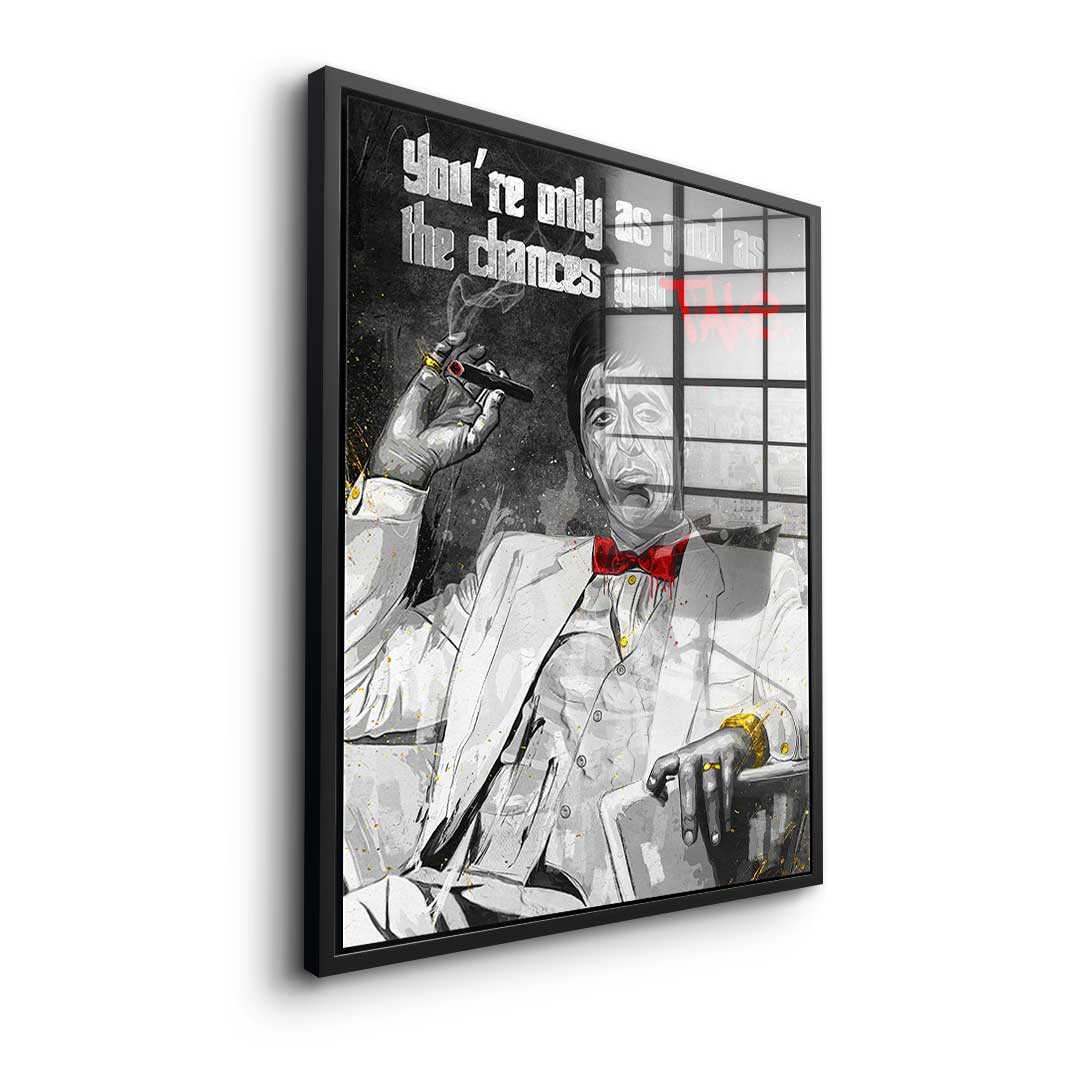 Chanances you take - acrylic glass