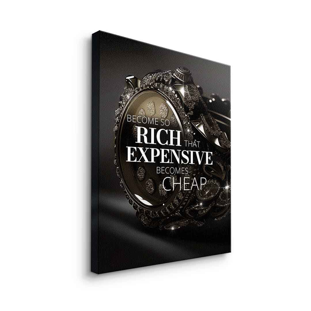 Become so rich