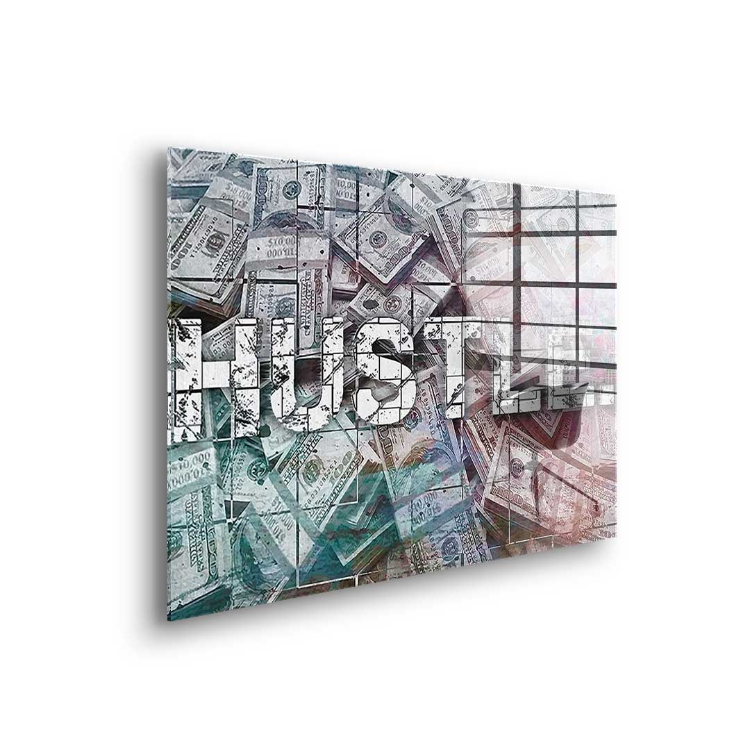 Hustle - acrylic glass