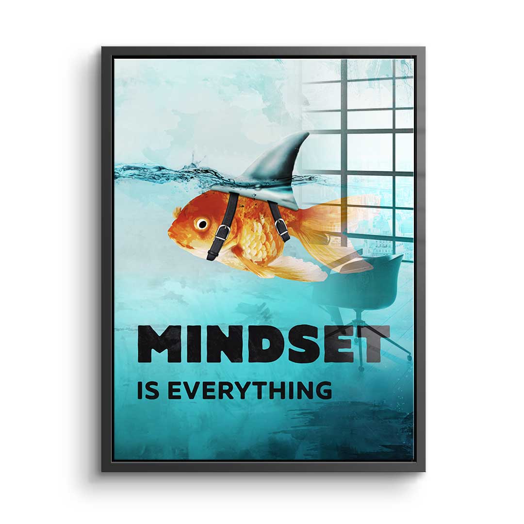 Mindset is everything #Goldfisch - Acrylglas