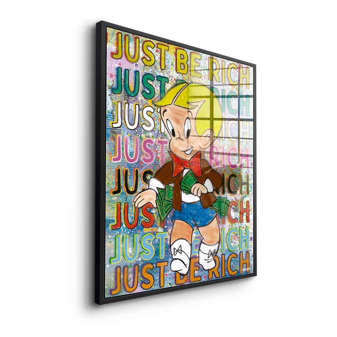 Just be Rich - Acrylglas