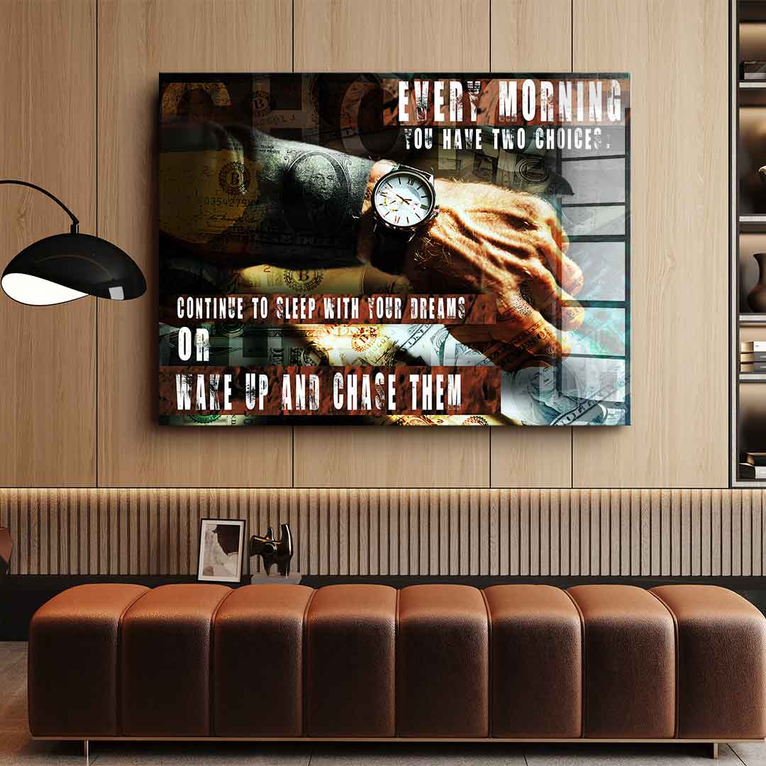 You have Two Choices - acrylic glass