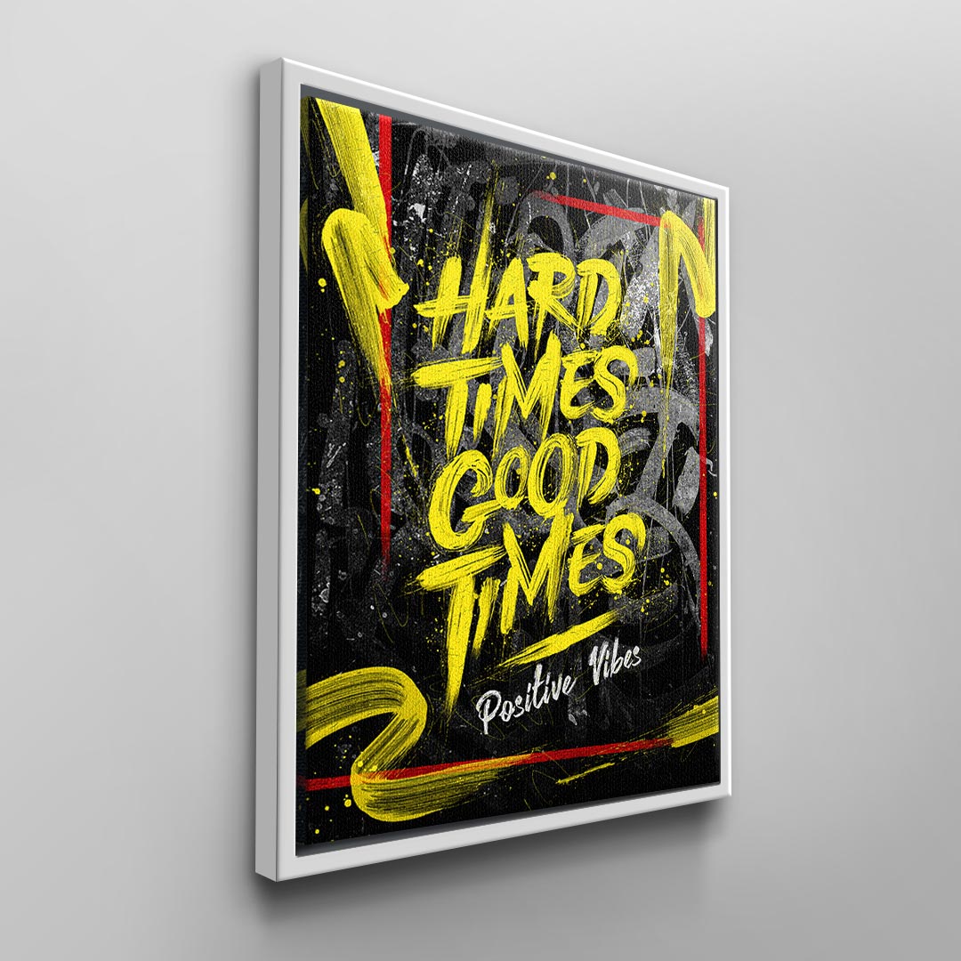Hard Times Good Times