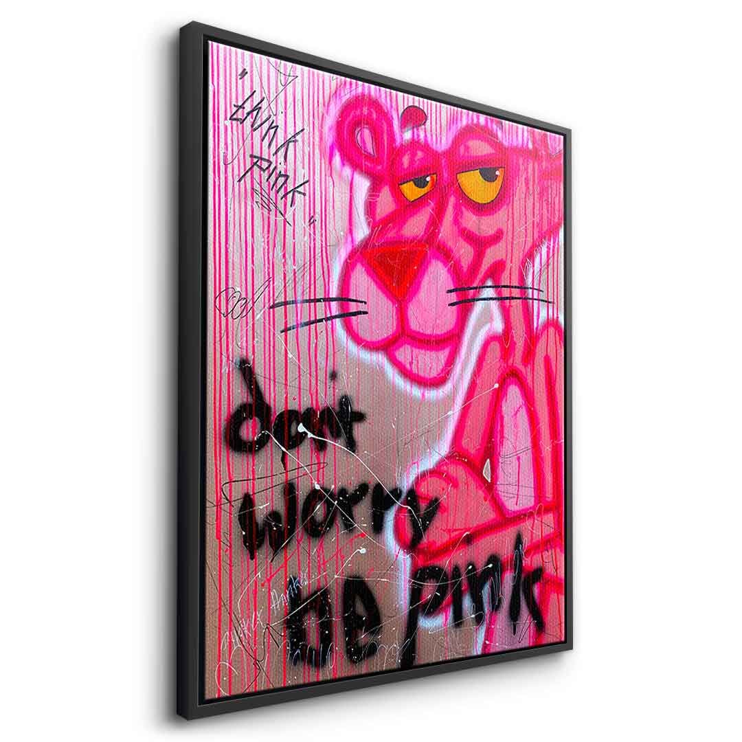 Dont Worry Be Pink